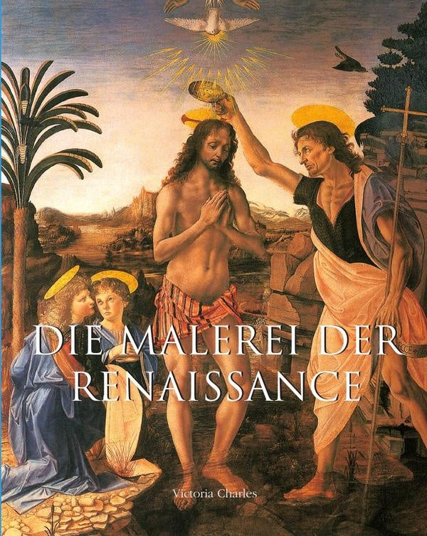 Die Malerei der Renaissance | Victoria Charles