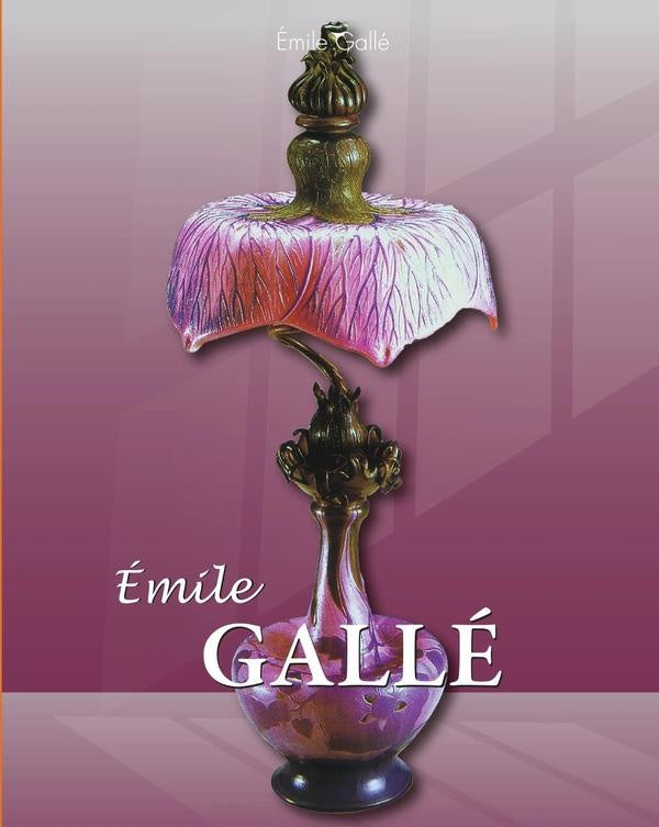 Émile GallÉ | Émile Gallé