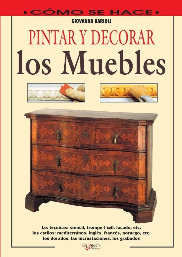 Pintar y decorar los muebles | Giovanna Barioli