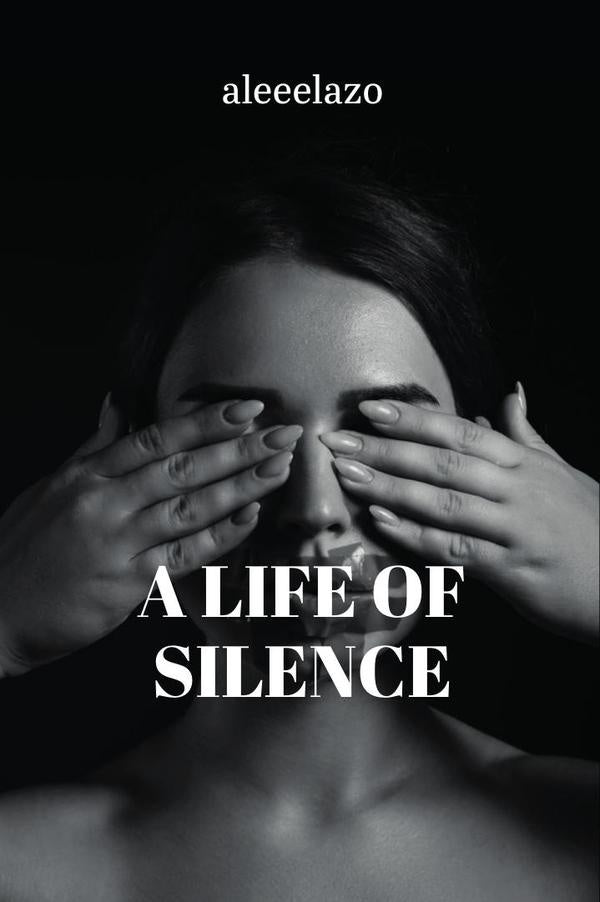 A life of silence  | aleeelazo .