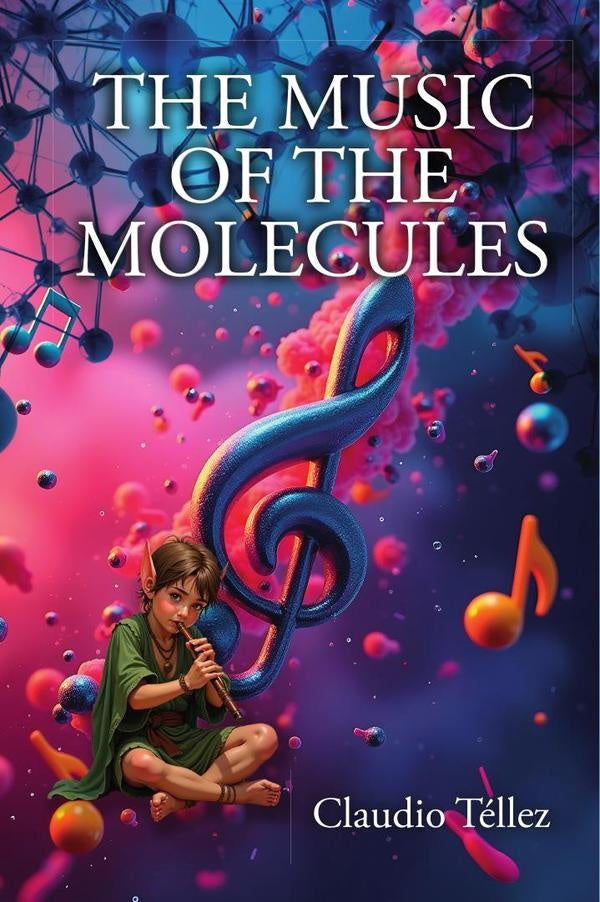 The music of the molecules  | Claudio  Téllez