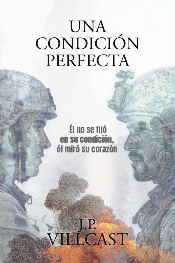 UNA CONDICIÓN PERFECTA: El no se fijó en su condición, el miró su corazón | J.P. Villcast