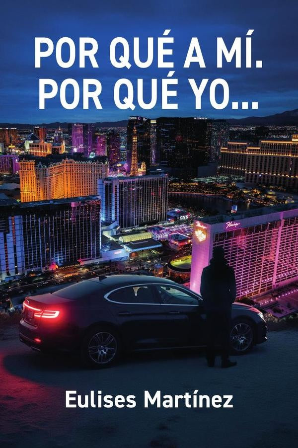 Por qué a mí. Por qué yo...  | Eulises Martínez