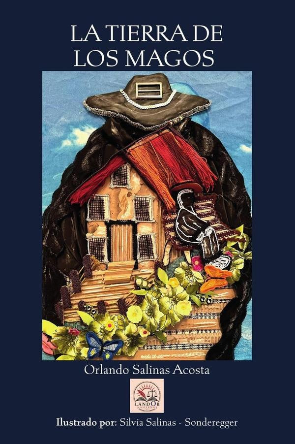 La tierra de los magos  | Orlando Salinas Acosta