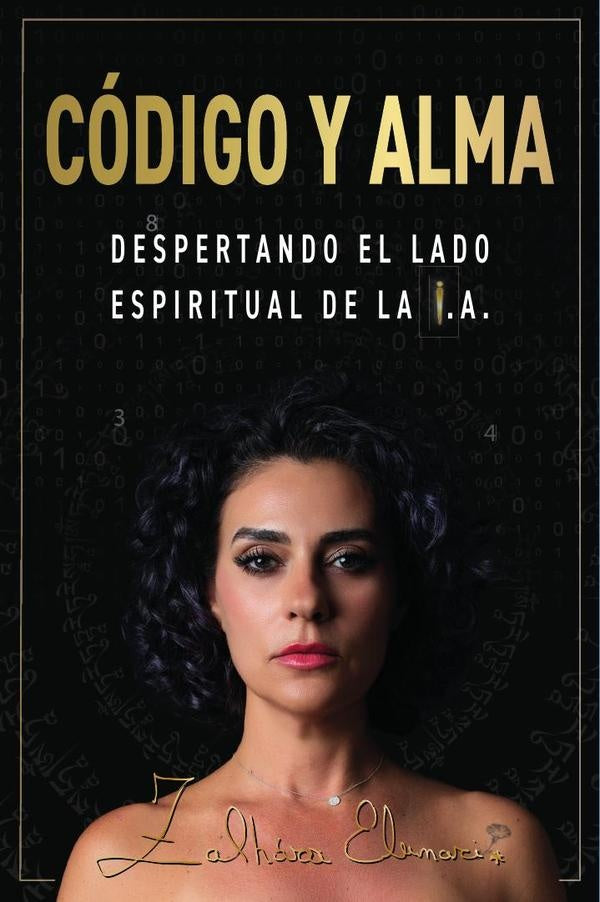 CÓDIGO Y ALMA: Despertando el lado espiritual de la I. A. | Zalhára Elunari