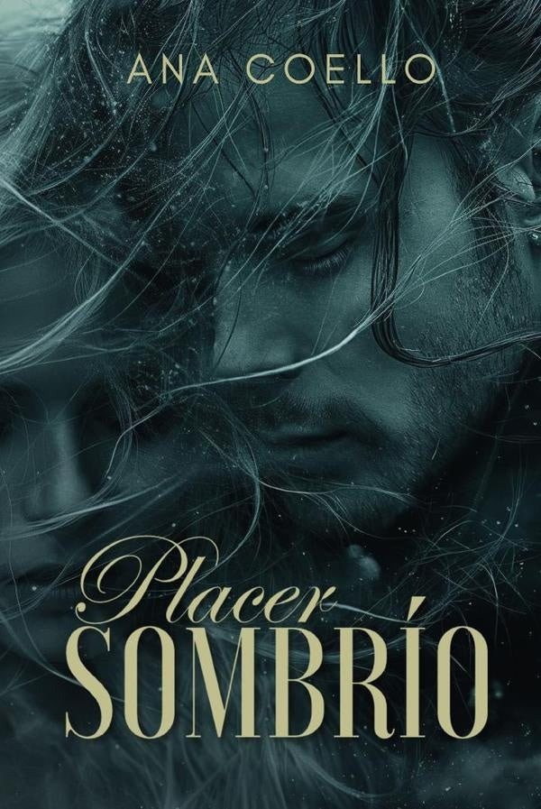 Placer sombrío | Ana Coello