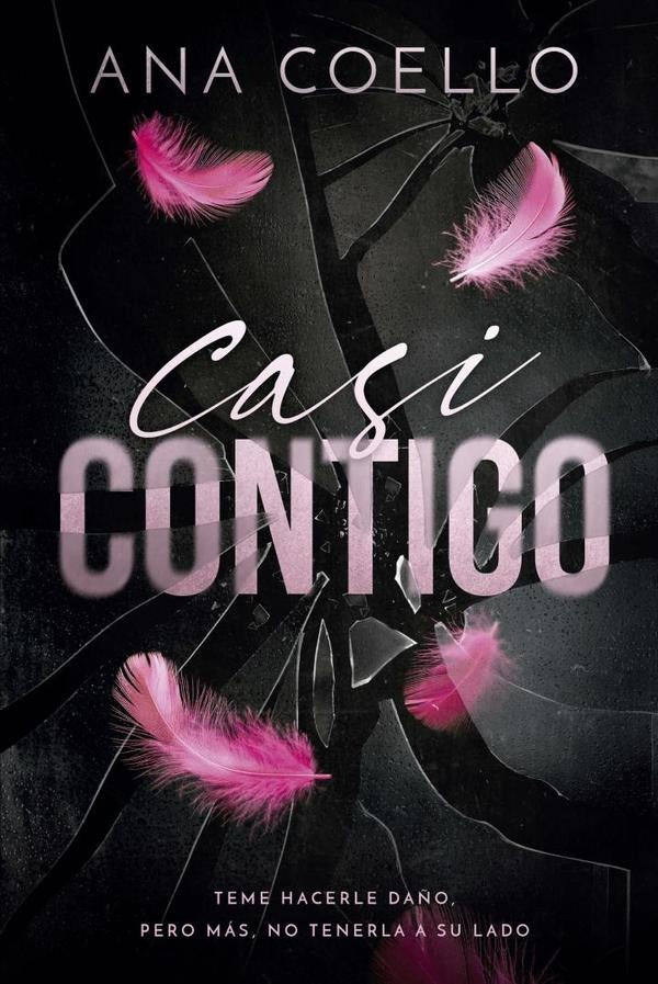 Casi contigo | Ana Coello