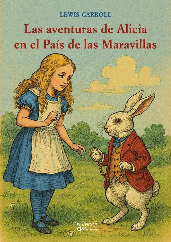 Las aventuras de Alicia en el País de las Maravillas | Lewis Carroll