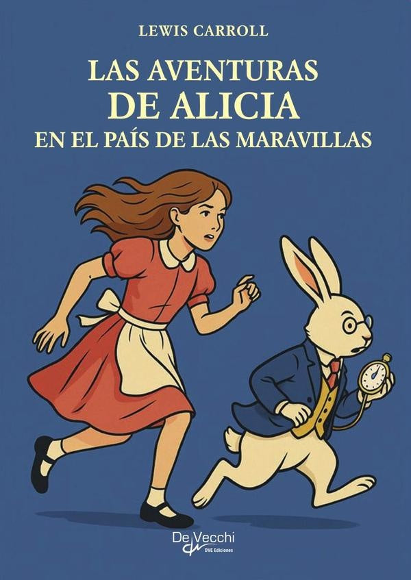 Las aventuras de Alicia en el país de las maravillas | Lewis Carroll