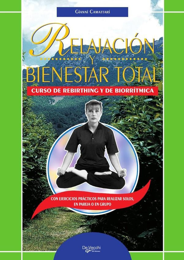 Relajación y bienestar total  | Gianni Camattari