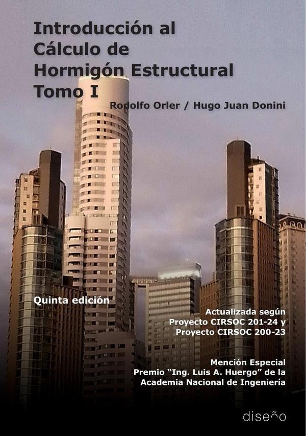 Introducción al Cálculo de Hormigón Estructural 1 5ta edición | Orler, Donini