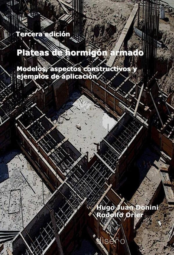 Plateas de Hormigón Armado 3ra edición | Donini, Orler