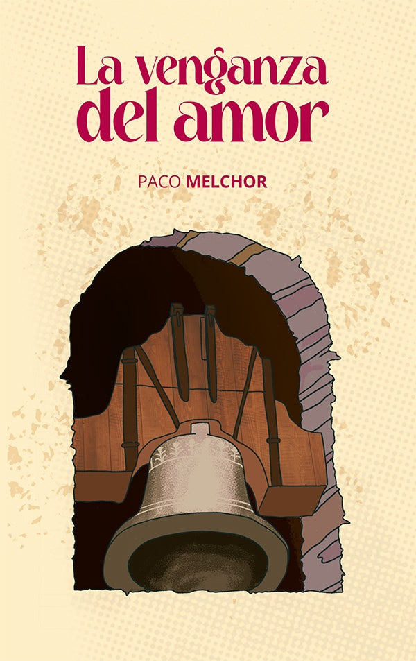 La venganza del amor | Paco Melchor