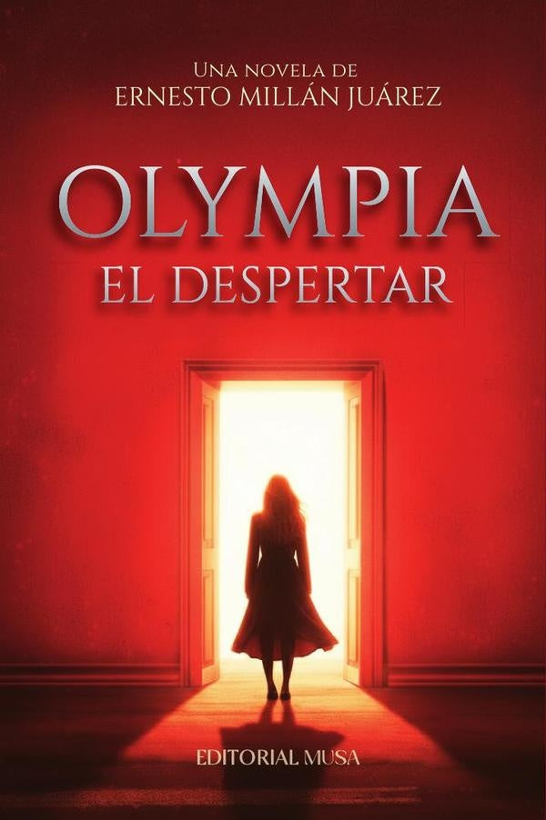 Olympia, el Despertar | Ernesto Millán Juárez