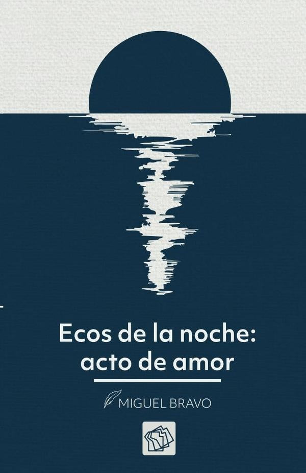 Ecos de la noche | Miguel Bravo