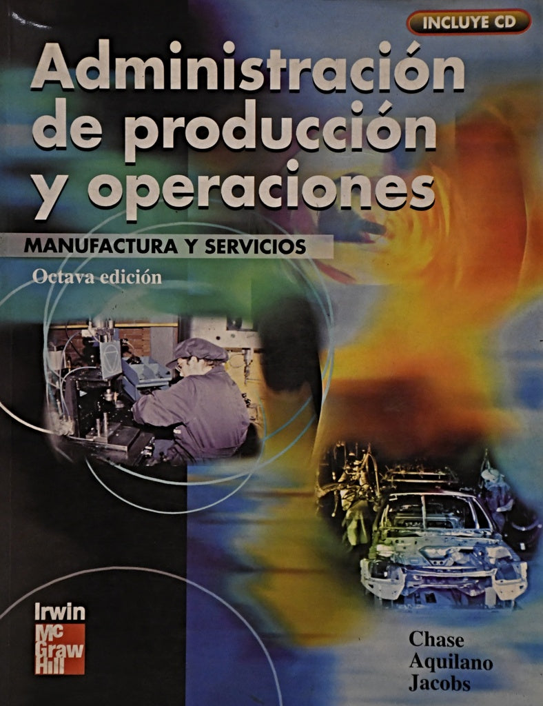 ADMINISTRACIÓN DE PRODUCCIÓN Y OPERACIONES.. | Richard Chase