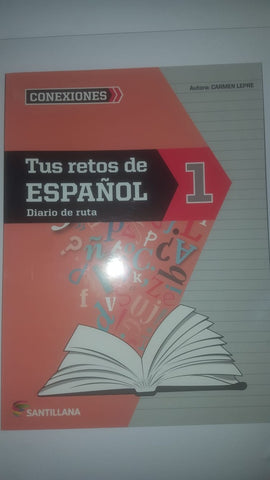 TUS RETOS DE ESPAÑOL 1  - DIARIO DE RUTA.. | Carmen Lepre