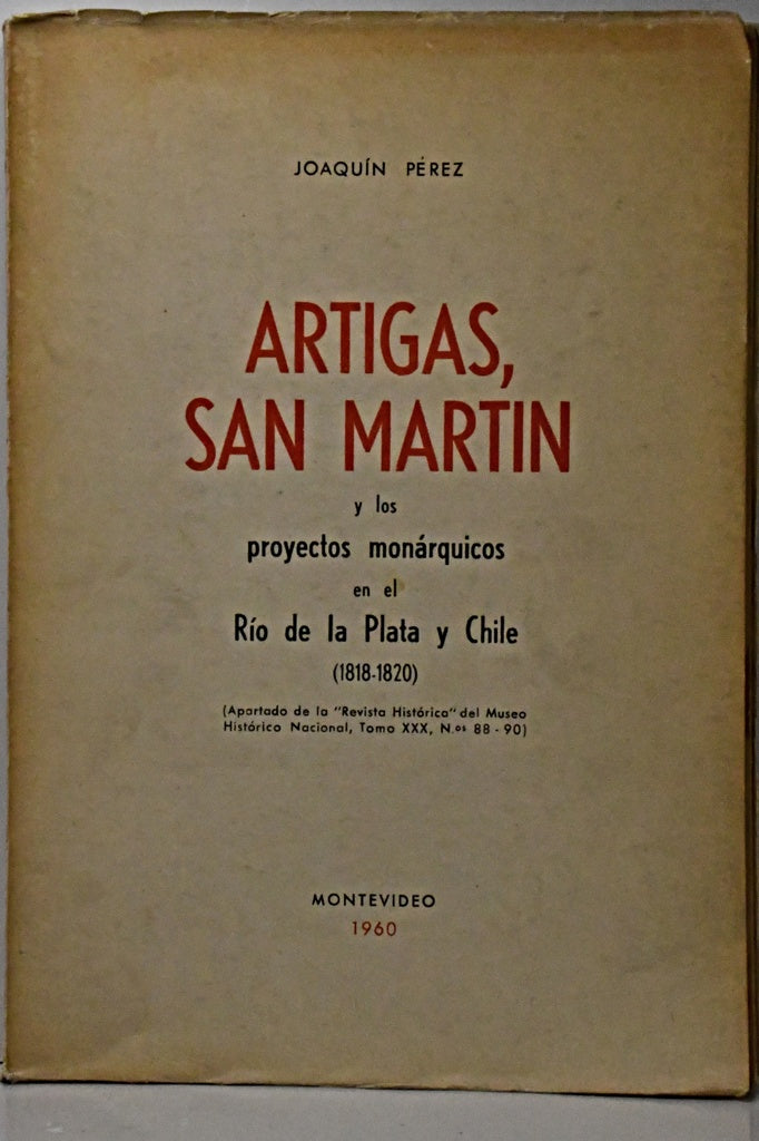 ARTIGAS, SAN MARTIN.. | Joaquín Pérez