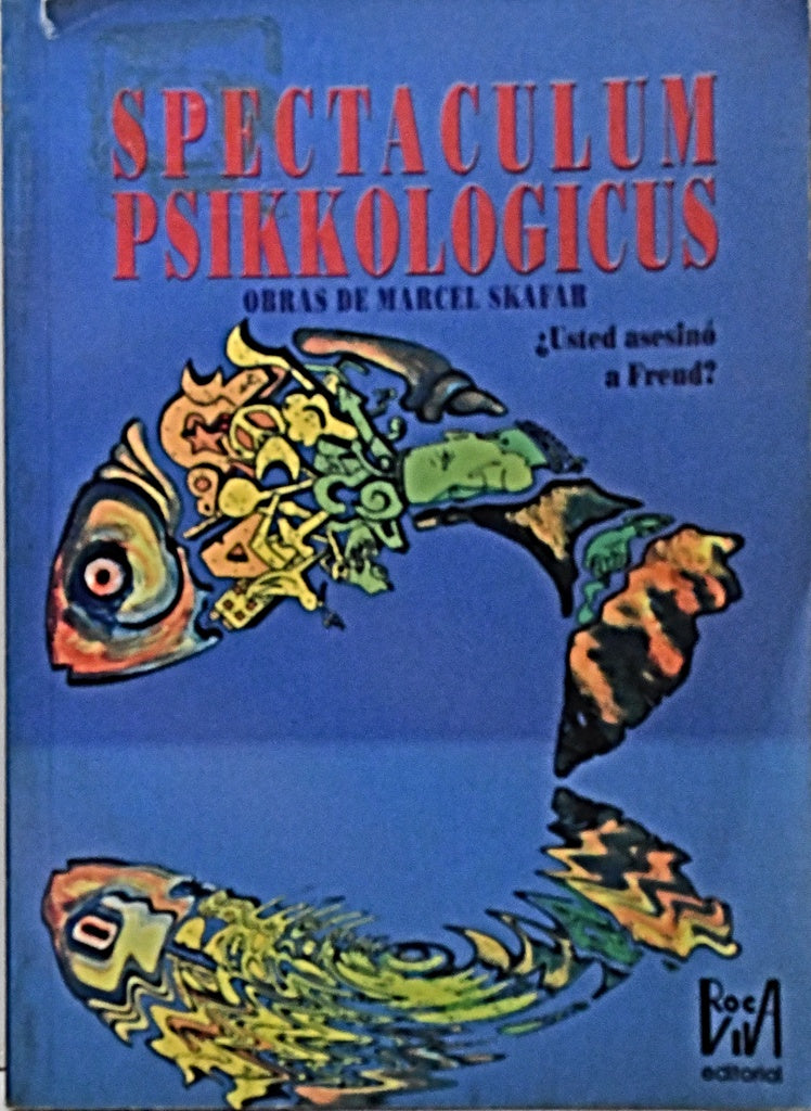 SPECTACULUM PSIKKOLOGICUS.. | Osvaldo  Graña