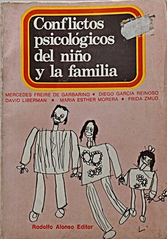 CONFLICTOS PSICOLÓGICOS DEL NIÑO Y LA FAMILIA.. | Mercedes F. de Garbarino