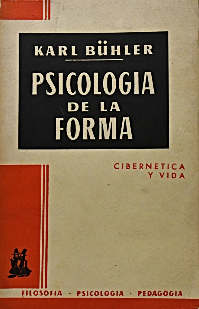 PSICOLOGIA DE LA FORMA.. | Karl Bühler