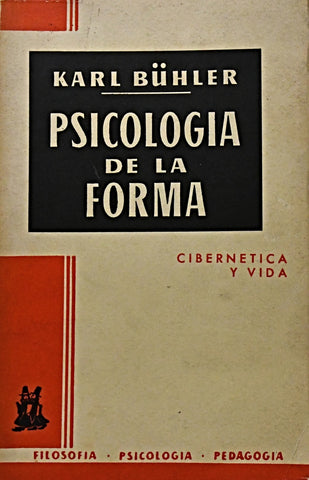 PSICOLOGIA DE LA FORMA.. | Karl Bühler