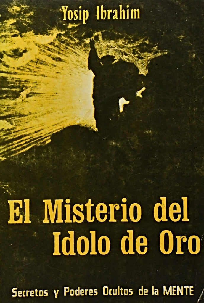 EL MISTERIO DEL IDOLO DE ORO .. | Yosip Ibrahim