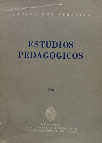 ESTUDIOS PEDAGOGICOS.. | CARLOS VAZ FERREIRA