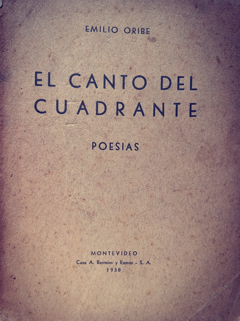 EL CANTO DEL CUADRANTE.. | EMILIO ORIBE