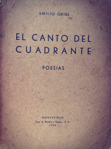 EL CANTO DEL CUADRANTE.. | EMILIO ORIBE