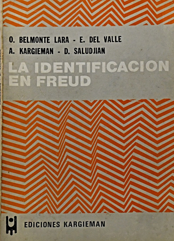 LA IDENTIFICACIÓN EN FREUD.. | Olga Belmonte Lara de Nieves