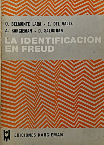 LA IDENTIFICACIÓN EN FREUD.. | Olga Belmonte Lara de Nieves