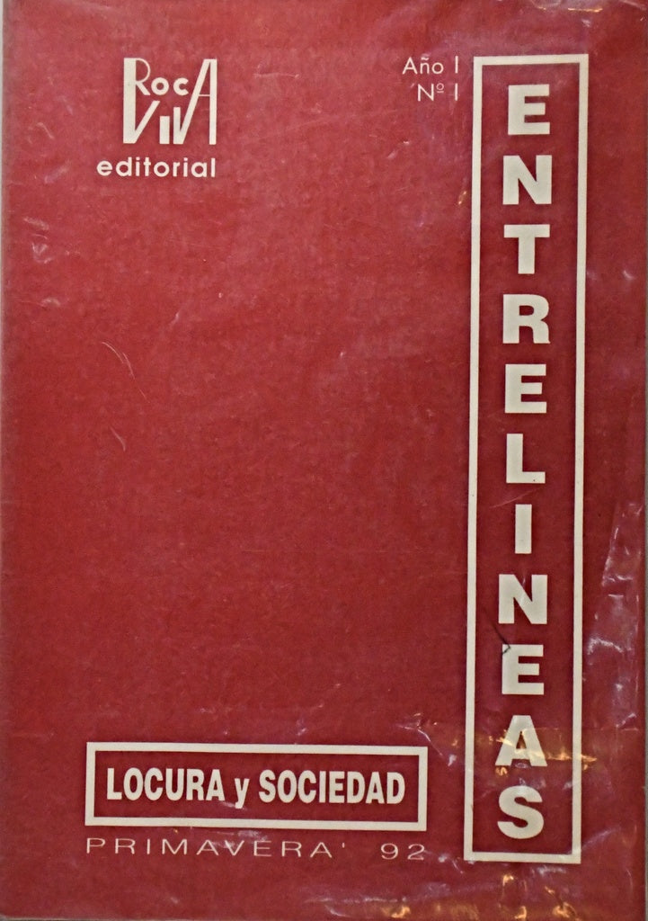 ENTRELINEAS - LOCURA Y SOCIEDAD..