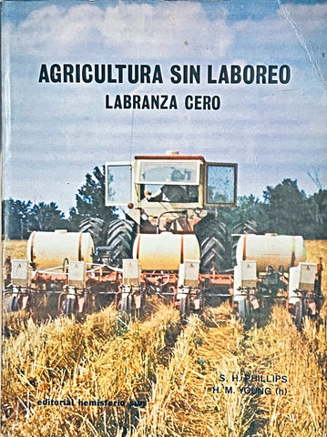 AGRICULTURA SIN LABOREO.. | S. H.  Phillips