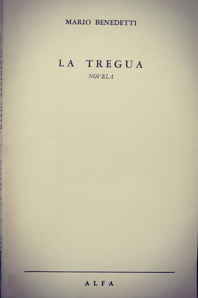 LA TREGUA.. | MARIO BENEDETTI