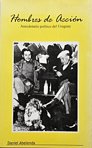 HOMBRES DE ACCION.. | DANIEL ABELENDA