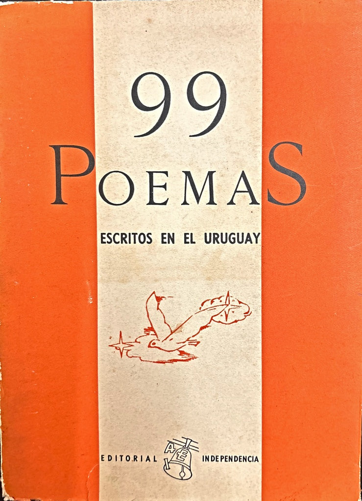 99 POEMAS ESCRITOS EN EL URUGUAY..