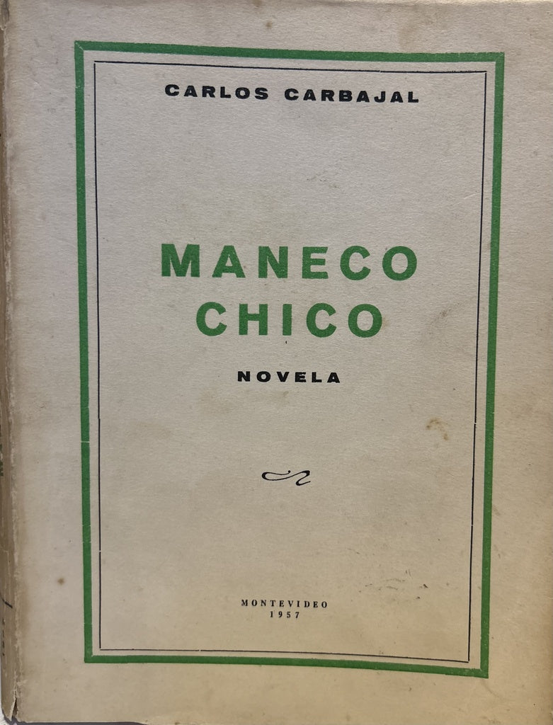 MANECO CHICO (FIRMA DEL AUTOR).. | Carlos  Carbajal