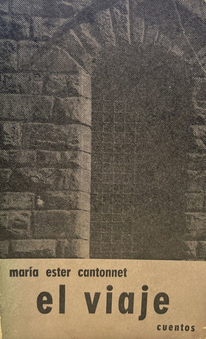 EL VIAJE. CUENTOS.. | MARIA ESTER  CANTONNET
