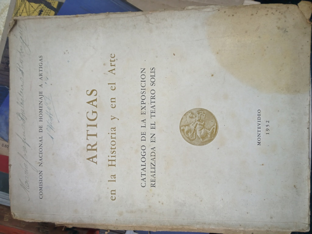 ARTIGAS EN LA HISTORIA Y EN EL ARTE