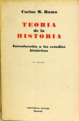 TEORIA DE LA HISTORIA.. | Carlos M. Rama