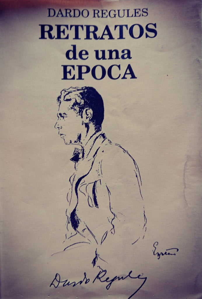 RETRATOS DE UNA EPOCA.. | Dardo Regules