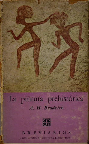 LA PINTURA PREHISTORICA.. | A. Houghton Brodrick