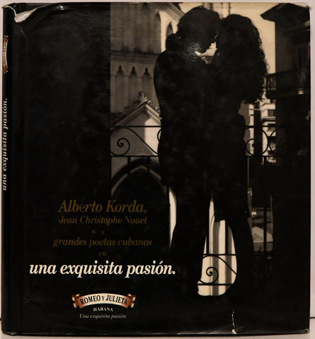 UNA EXQUISITA PASIÓN | ALBERTO  KORDA