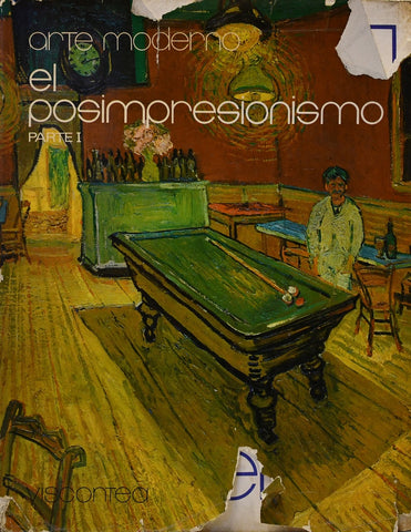 ARTE MODERNO: EL POSIMPRESIONISMO PARTE I