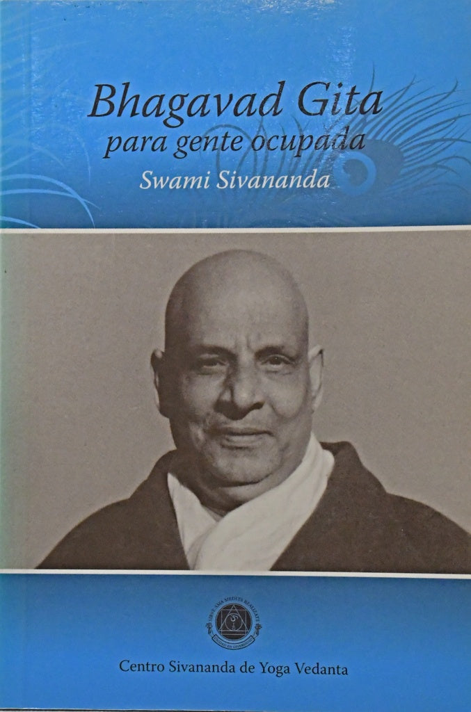BHAGAVAD GITA PARA GENTE .. | SWAMI  SIVANANDA