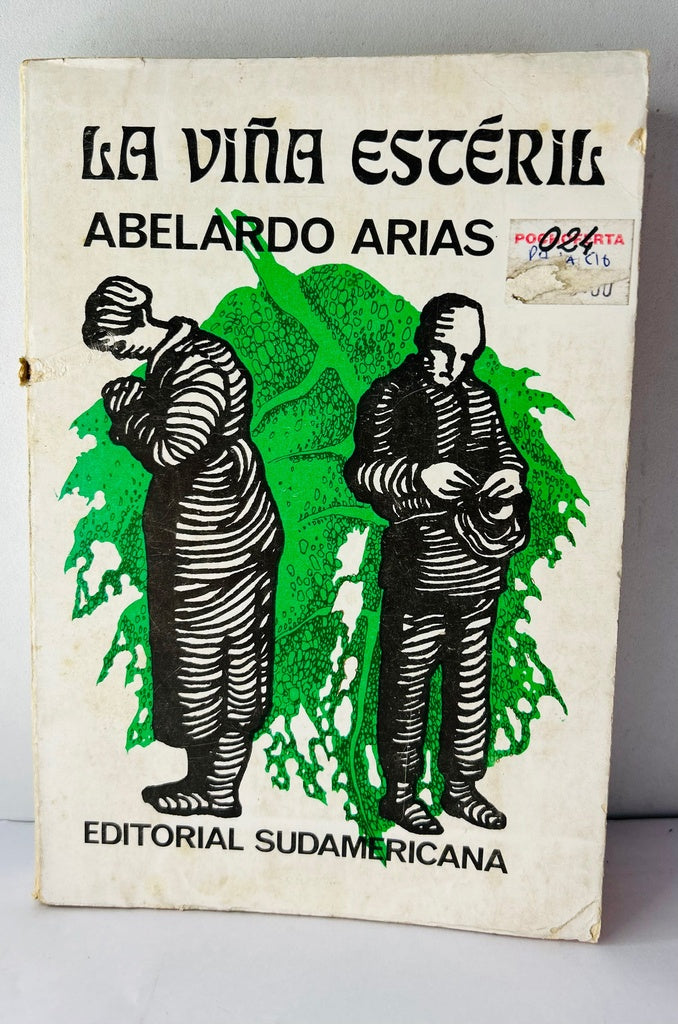 LA VIÑA ESTERIL.. | ABELARDO ARIAS