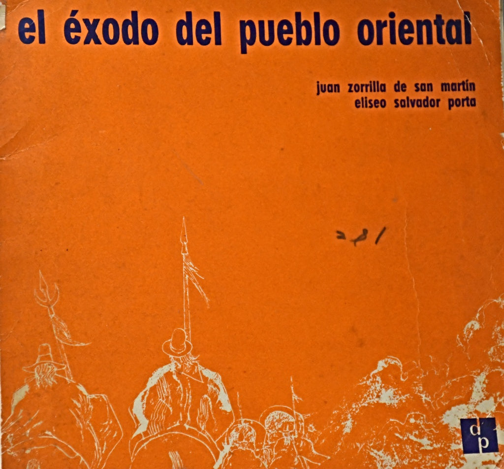 EL ÉXODO DEL PUEBLO ORIENTAL*.. | JUAN ZORRILLA DE SAN MARTIN