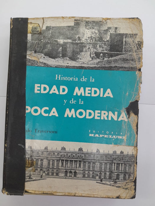 HISTORIA DE LA EDAD MEDIA Y DE LA EPOCA MODERNA  | Alfredo  Traversoni