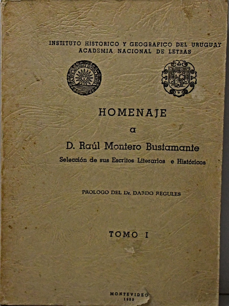 HOMENAJE A D. RAUL MONTERO BUSTAMANTE TOMO I.. | Raul Montero Bustamante